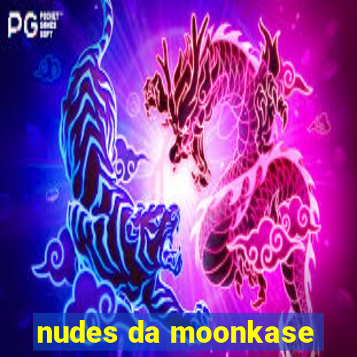 nudes da moonkase